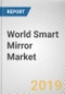 World Smart Mirror Market - Opportunities and Forecasts, 2017 - 2023 - Product Thumbnail Image