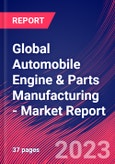Global Automobile Engine & Parts Manufacturing - Industry Market Research Report- Product Image