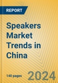 Speakers Market Trends in China- Product Image