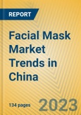 Facial Mask Market Trends in China- Product Image