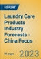 Laundry Care Products Industry Forecasts - China Focus - Product Image