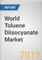 World Toluene Diisocyanate Market - Opportunities and Forecast, 2017 - 2023 - Product Thumbnail Image