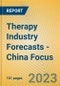 Therapy Industry Forecasts - China Focus - Product Image