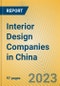 Interior Design Companies in China - Product Image