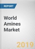 World Amines Market - Opportunities and Forecasts, 2017 - 2023- Product Image