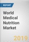 World Medical Nutrition Market - Opportunities and Forecasts, 2017 - 2023 - Product Thumbnail Image