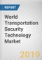 World Transportation Security Technology Market - Opportunities and Forecasts, 2017 - 2023 - Product Thumbnail Image