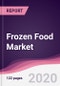 Frozen Food Market to 2025 - Product Thumbnail Image