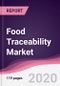 Food Traceability Market - Forecast (2020 - 2025) - Product Thumbnail Image