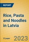 Rice, Pasta and Noodles in Latvia- Product Image