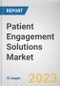 Patient Engagement Solutions Market By Component, By Deployment Mode, By Functionality, By End User: Global Opportunity Analysis and Industry Forecast, 2023-2032 - Product Thumbnail Image