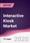 Interactive Kiosk Market - Forecast (2020 - 2025) - Product Thumbnail Image