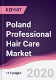 Poland Professional Hair Care Market - Forecast (2020 - 2025)- Product Image