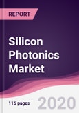 Silicon Photonics Market - Forecast (2020 - 2025)- Product Image