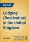 Lodging (Destination) in the United Kingdom - Product Image