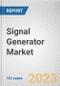 Signal Generator Market By Type, By Application, By Industry Vertical: Global Opportunity Analysis and Industry Forecast, 2023-2032 - Product Thumbnail Image