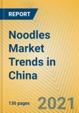 Noodles Market Trends in China- Product Image