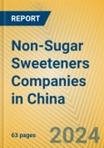 Non-Sugar Sweeteners Companies in China- Product Image