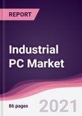 Industrial PC Market - Forecast (2020-2025)- Product Image