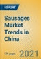 Sausages Market Trends in China - Product Thumbnail Image