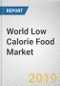 World Low Calorie Food Market - Opportunities and Forecasts, 2019 - 2023 - Product Thumbnail Image