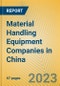 Material Handling Equipment Companies in China - Product Image