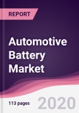 Automotive Battery Market - Forecast (2020 - 2025)- Product Image