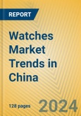 Watches Market Trends in China- Product Image
