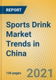 Sports Drink Market Trends in China- Product Image