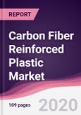 Carbon Fiber Reinforced Plastic Market - Forecast (2020 - 2025)- Product Image