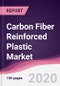 Carbon Fiber Reinforced Plastic Market - Forecast (2020 - 2025) - Product Thumbnail Image