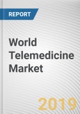 World Telemedicine Market - Opportunities and Forecasts, 2017 - 2023- Product Image
