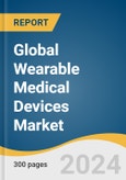 Global Wearable Medical Devices Market Size, Share & Trends Analysis Report by Product (Diagnostic, Therapeutic Devices), Site, Grade Type, Distribution Channel, Application, Region, and Segment Forecasts, 2024-2030- Product Image