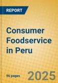 Consumer Foodservice in Peru- Product Image