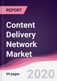 Content Delivery Network Market- Forecast (2020-2025)- Product Image