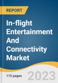 In-flight Entertainment And Connectivity Market Size, Share & Trends Analysis Report By Offering Type (IFE, IFC), By Component (Hardware, Connectivity), By Aircraft Type (NBA, WBA), By Region, And Segment Forecasts, 2023 - 2030- Product Image