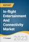 In-flight Entertainment & Connectivity Market Size, Share & Trends Analysis Report by Offering Type (IFE, IFC), by Component (Hardware, Connectivity, Content), by Aircraft Type, by Region, and Segment Forecasts, 2020 - 2028 - Product Thumbnail Image