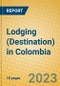 Lodging (Destination) in Colombia - Product Image