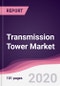 Transmission Tower Market - Forecast (2020 - 2025) - Product Thumbnail Image