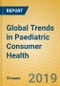 Global Trends in Paediatric Consumer Health - Product Thumbnail Image