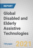 Global Disabled and Elderly Assistive Technologies- Product Image