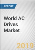 World AC Drives Market - Opportunities and Forecasts, 2017 - 2023- Product Image