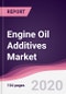 Engine Oil Additives Market - Forecast (2020 - 2025) - Product Thumbnail Image