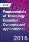 Fundamentals of Toxicology. Essential Concepts and Applications - Product Thumbnail Image