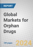 Global Markets for Orphan Drugs- Product Image
