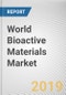 World Bioactive Materials Market - Opportunities and Forecasts, 2017 - 2023 - Product Thumbnail Image