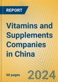 Vitamins and Supplements Companies in China- Product Image