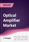 Optical Amplifier Market - Forecast (2020 - 2025) - Product Thumbnail Image