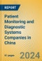 Patient Monitoring and Diagnostic Systems Companies in China - Product Thumbnail Image