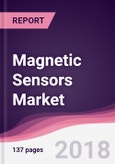 Magnetic Sensors Market: By Type, By Technology, By Application & By Region, Forecast 2017-2023- Product Image
